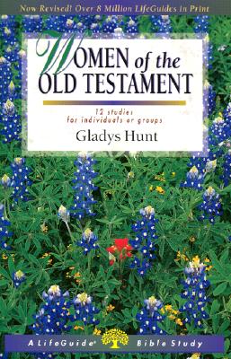 Image for Women of the Old Testament (LifeGuide Bible Studies) Women of the Old Testament (LifeGuide Bible Studies)