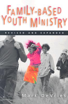 Family- Based Youth Ministry