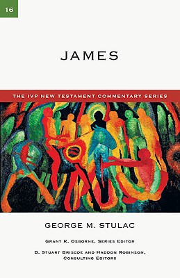 Image for James (Volume 16) (The IVP New Testament Commentary Series) James (Volume 16) (The IVP New Testament Commentary Series)