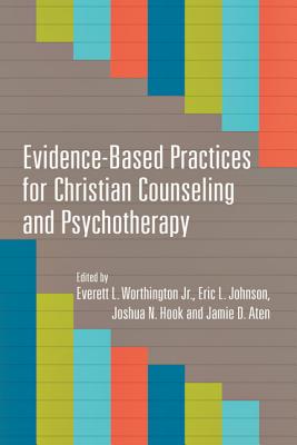 Image for Evidence-Based Practices for Christian Counseling and Psychotherapy (Christian Association for Psychological Studies Books)
