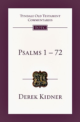 Psalms 1-72 (Tyndale Old Testament Commentaries)