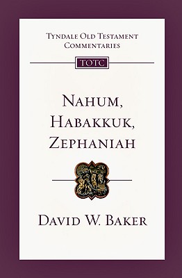 Image for TOTC Nahum, Habakkuk, Zephaniah (Tyndale Old Testament Commentaries)