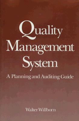 Quality Management System: A Planning and Auditing Guide