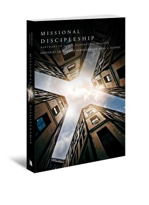 Missional Discipleship: Partners in God's Redemptive Mission