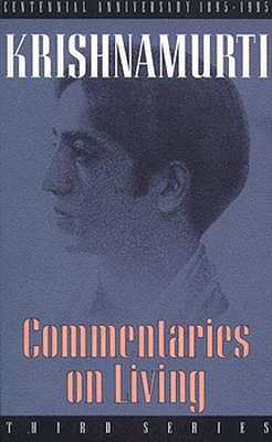 Commentaries on Living: Third Series
