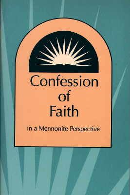 Image for Confession of Faith in a Mennonite Perspective