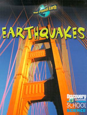 Image for Earthquakes (Discovery Channel School Science)