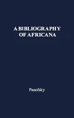 A Bibliography of Africana (Contributions in Librarianship and Information Science)