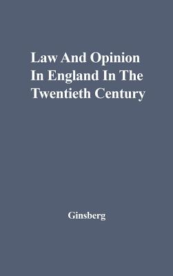 Law and Opinion in England in the 20th Century