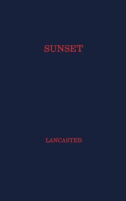 Sunset: A History of Parisian Drama in the Last Years of Lousi XIV, 1701-1715