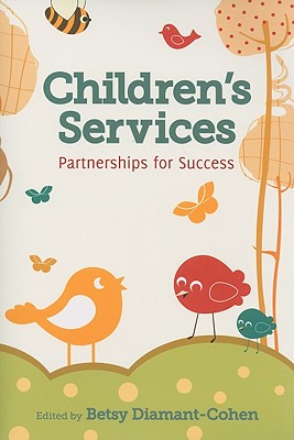 Children's Services (Ala Public Library Handbook)