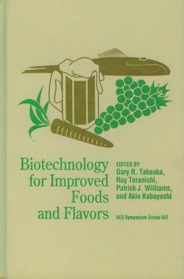 Biotechnology for Improved Foods and Flavors (Acs Symposium Series)
