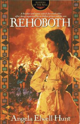 Rehoboth (Keepers of the Ring Series, No 4)