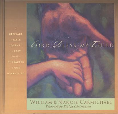 Lord, Bless My Child