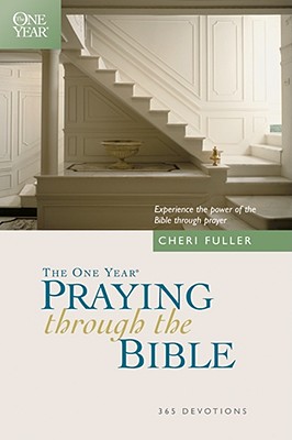 The One Year Book of Praying through the Bible