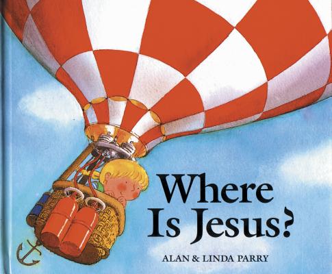 Image for Where Is Jesus Where Is Jesus