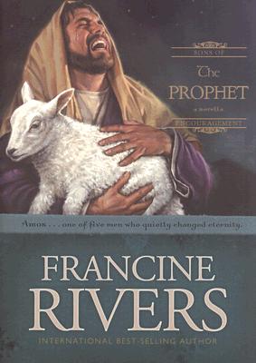 The Prophet: The Biblical Story of Amos (Sons of Encouragement Series Book 4) Historical Christian Fiction Novella with an In-Depth Bible Study
