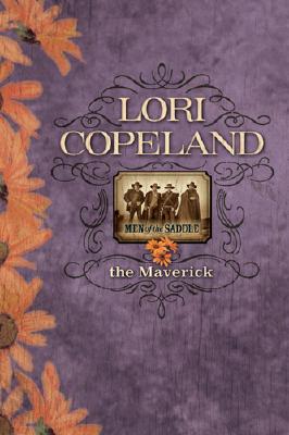 The Maverick (Men of the Saddle #3)