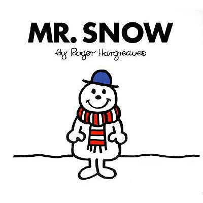 Image for Mr. Snow (Mr. Men and Little Miss) Mr. Snow (Mr. Men and Little Miss)