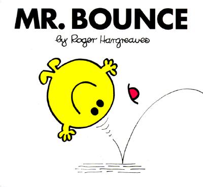 Image for Mr. Bounce (Mr. Men and Little Miss) Mr. Bounce (Mr. Men and Little Miss)