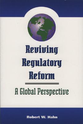Reviving Regulatory Reform