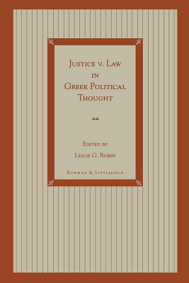 Justice v. Law in Greek Political Thought (Politikos)