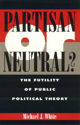 Image for Partisan or Neutral?
