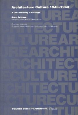 Architecture Culture: 1943-1968