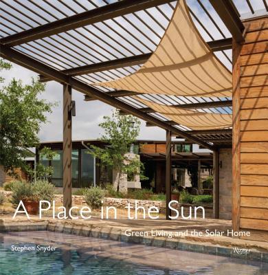 A Place in the Sun: Green Living and the Solar Home