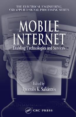 Mobile Internet: Enabling Technologies and Services