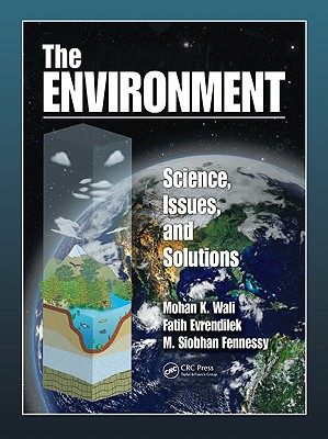 The Environment: Science, Issues, and Solutions