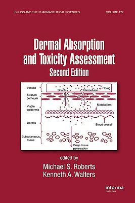 Dermal Absorption and Toxicity Assessment (Drugs and the Pharmaceutical Sciences)