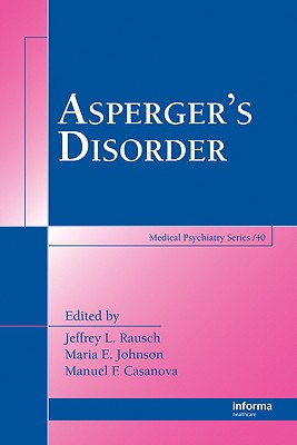 Image for Asperger's Disorder (Medical Psychiatry Series) Asperger's Disorder (Medical Psychiatry Series)