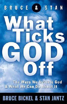 What Ticks God Off