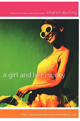 A Girl and Her Money