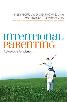 Intentional Parenting: Autopilot Is for Planes