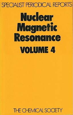 Image for Nuclear Magnetic Resonance Volume 4 Nuclear Magnetic Resonance Volume 4