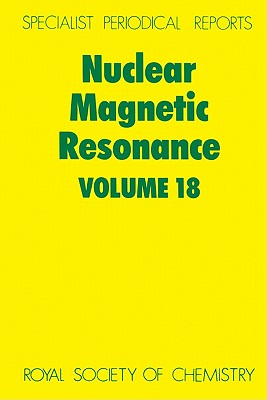 Image for Nuclear Magnetic Resonance Volume 18 Nuclear Magnetic Resonance Volume 18