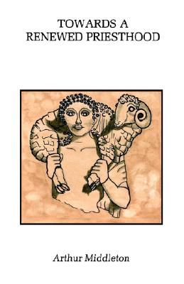 Towards a Renewed Priesthood.