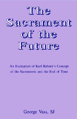 The Sacrament of the Future