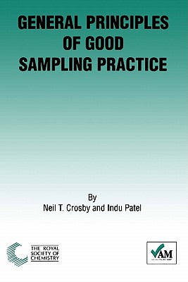 General Principles of Good Sampling Practice (Valid Analytical Measurement, 1)