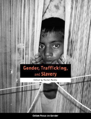 Gender, Trafficking, and Slavery (International Development)