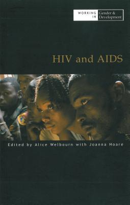 HIV and AIDS (Working in Gender & Development)