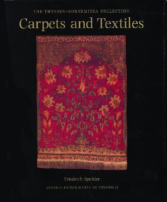Image for Carpets and Textiles: The Thyssen Bornemisza Collection