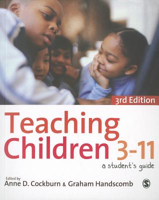 Teaching Children 3-11: A Students Guide