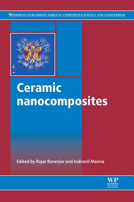 Image for Ceramic Nanocomposites (Woodhead Publishing Series in Composites Science and Engineering)