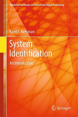 System Identification: An Introduction (Advanced Textbooks in Control and Signal Processing)