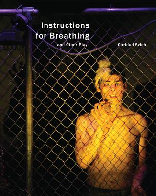 Instructions for Breathing and Other Plays (In Performance)