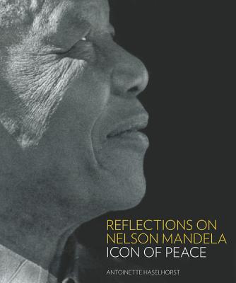 Reflections on Nelson Mandela