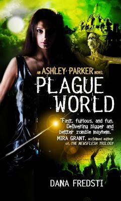Plague World (Ashley Parker)